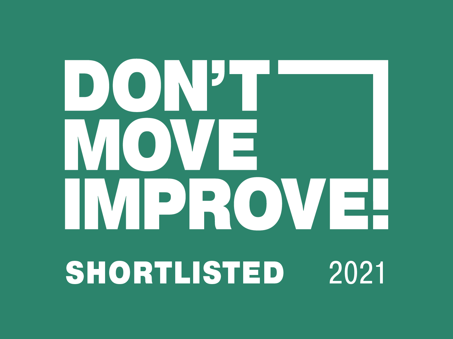 Shortlisted in Don't Move, Improve! 2021
