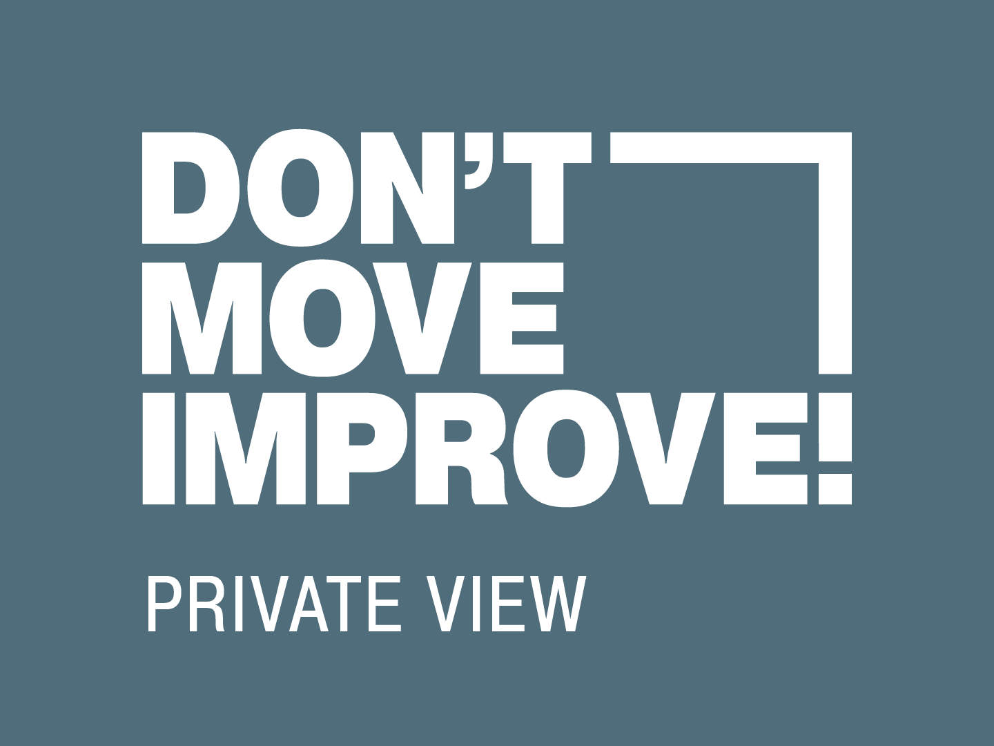 Don't Move, Improve! 2020 – Private View and Winners Announcement
