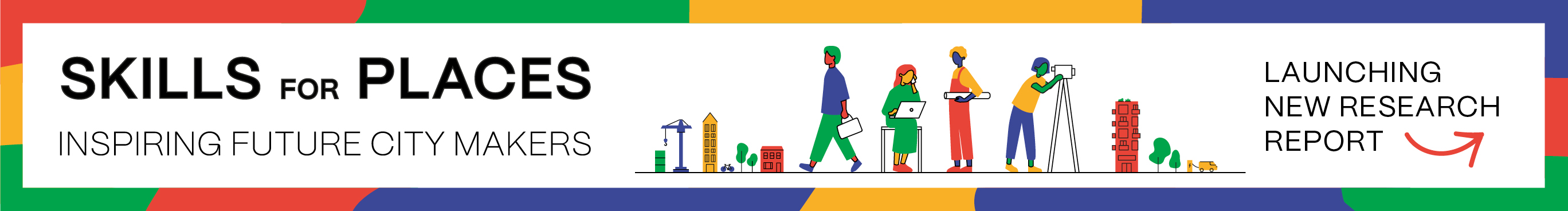 Skills for Places: Inspiring Future City Makers