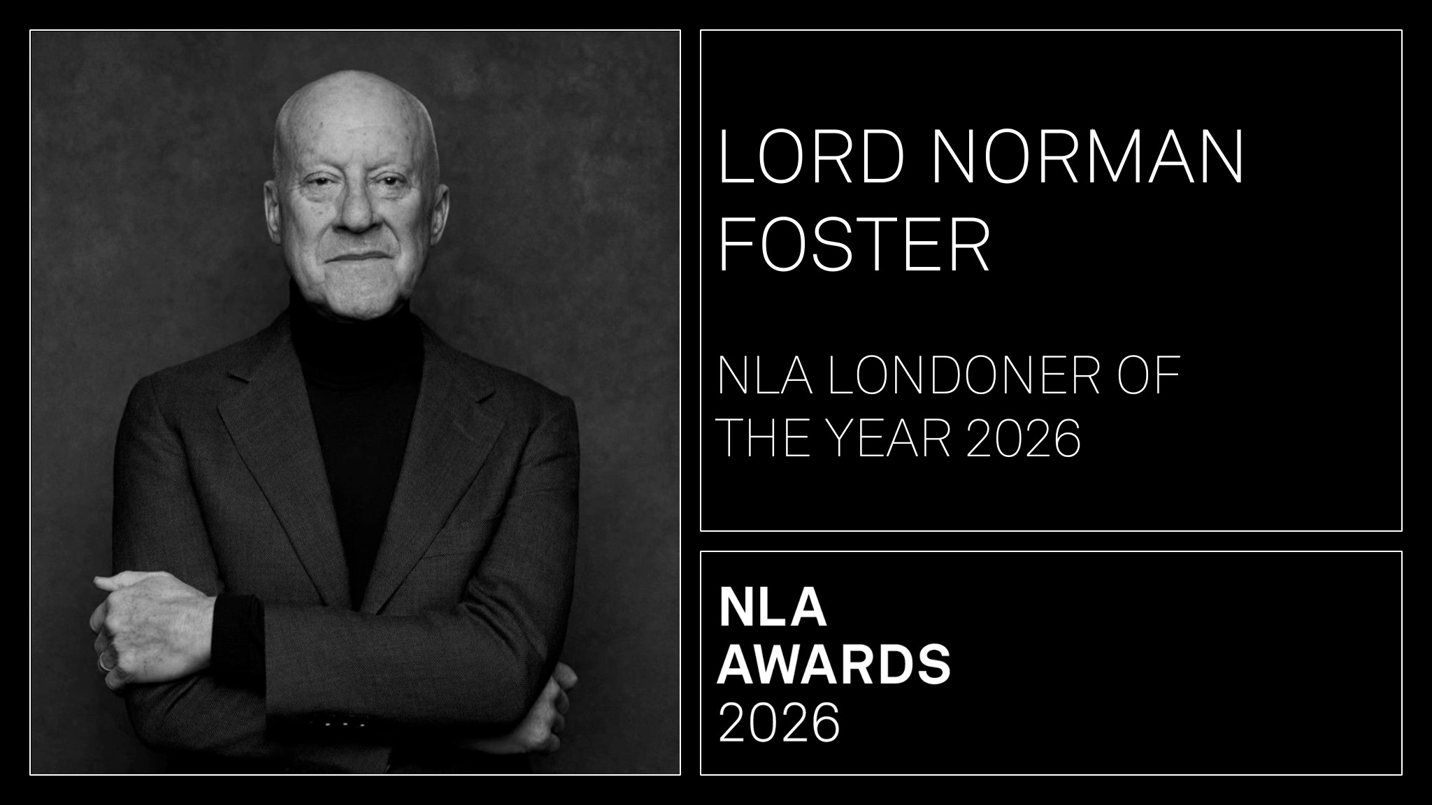 Lord Foster to speak at the NLA Awards 2026